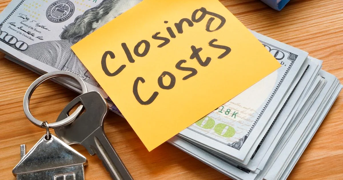 Closing Costs Explained: A Complete Breakdown